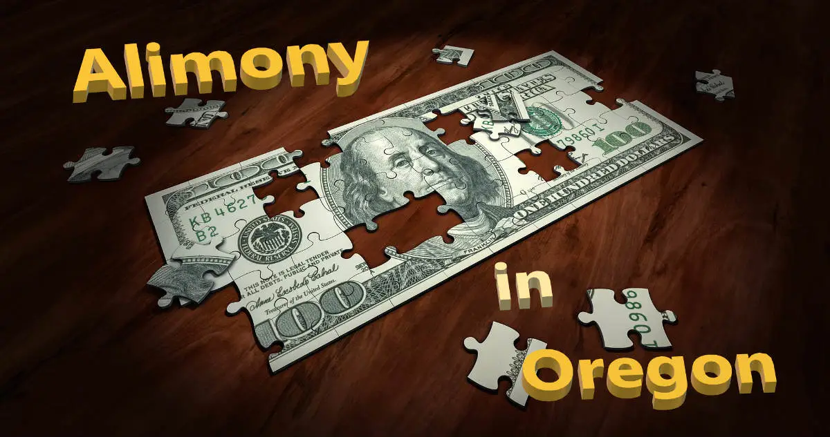 "Alimony in Oregon" phrase over picture of a $100 jigsaw puzzle